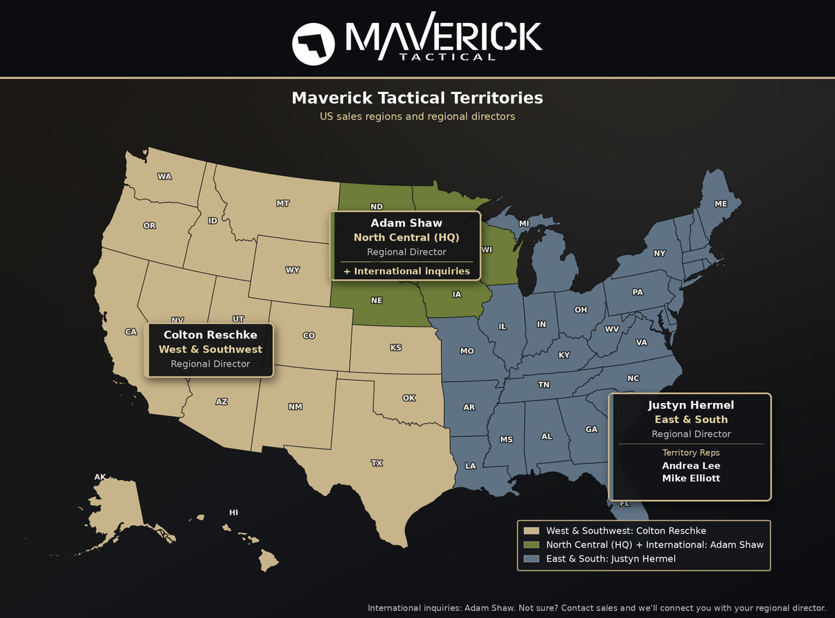 Maverick Tactical territories map: West & Southwest (Colton Reschke), North Central HQ and international inquiries (Adam Shaw), East & South (Justyn Hermel; Territory Reps Andrea Lee, Mike Elliott)